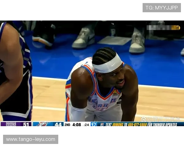 亚历山大无球效率提升，主导雷霆进攻拉开空间