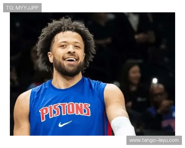 坎宁安挡拆助攻效率提升明显 助活塞内线得分爆发